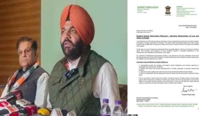 Amritsar MP Aujla of INC urges Amit Shah to Intervene as Punjab faces rising Grenade attacks targeting police stations